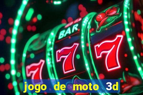 jogo de moto 3d de grau